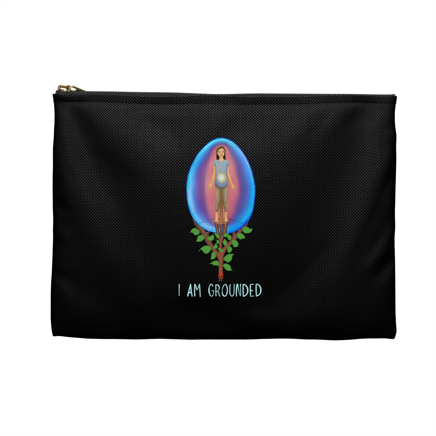 "IN THIS MOMENT I AM GROUNDED" Accessory Pouches
